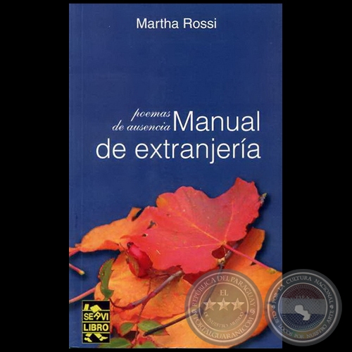 MANUAL DE EXTRANJERÍA - Autora: MARTHA ROSSI - Año 2010